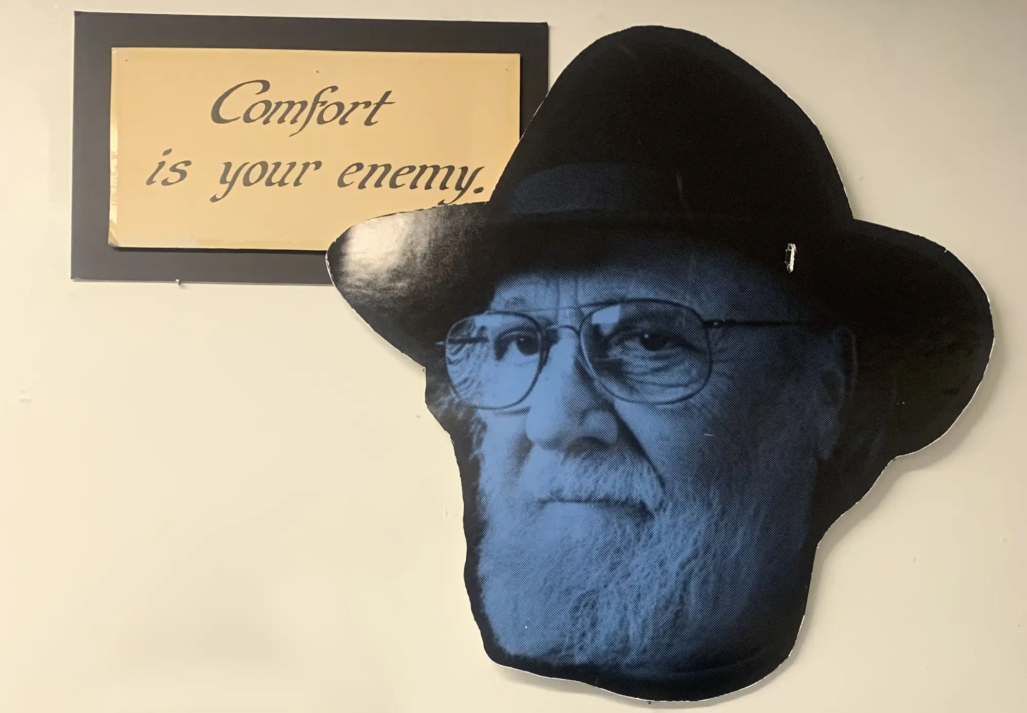 Comfort Is Your Enemy